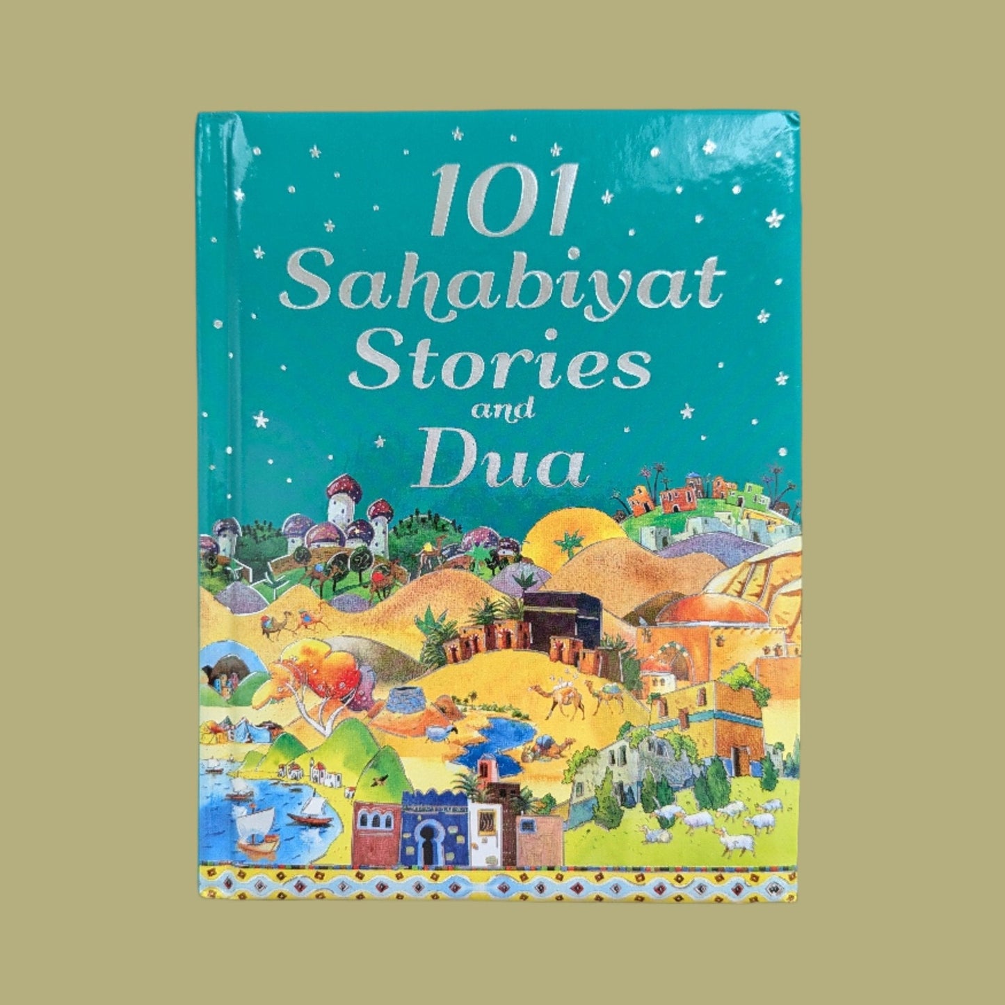 101 Sahabiyat Stories and Dua